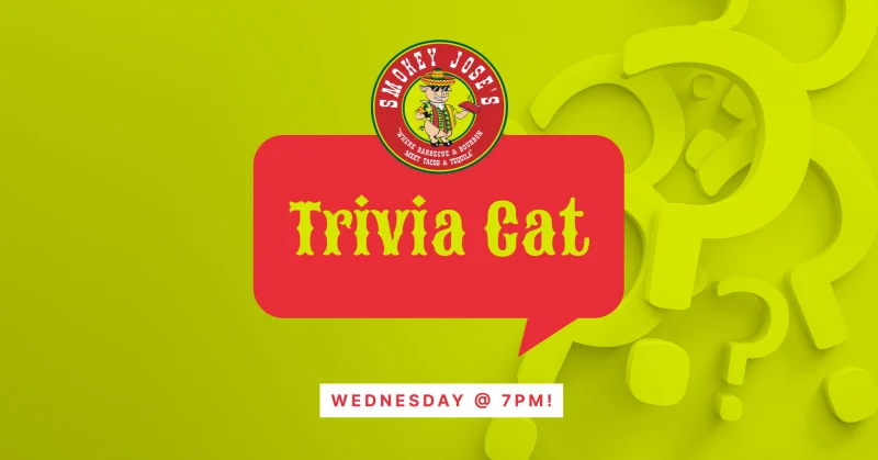 Trivia Night @ Smokey Jose's